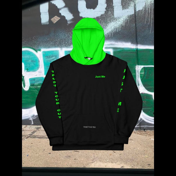 Hoodies4You "Just Me" "Trust Your Gut" All Black w/Green Letters