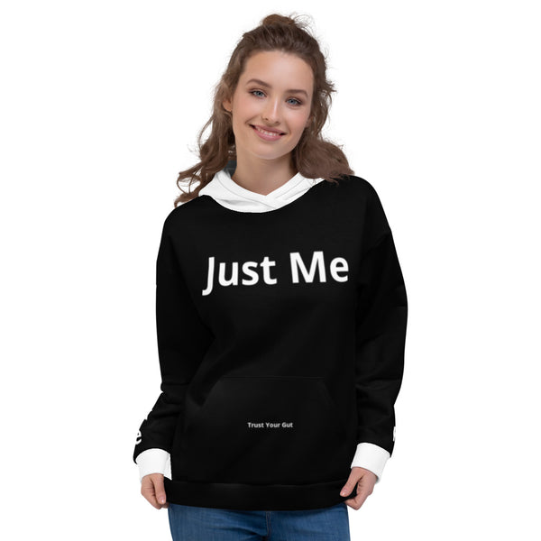 Hoodies4you "Just Me" "Trust Your Gut" Black w/White Hood