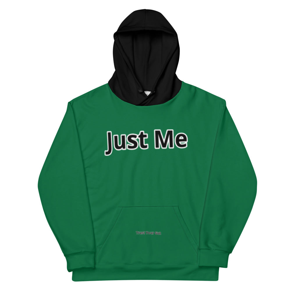 Hoodies4You "Just Me" "Trust Your Gut" Green w/Black Hood