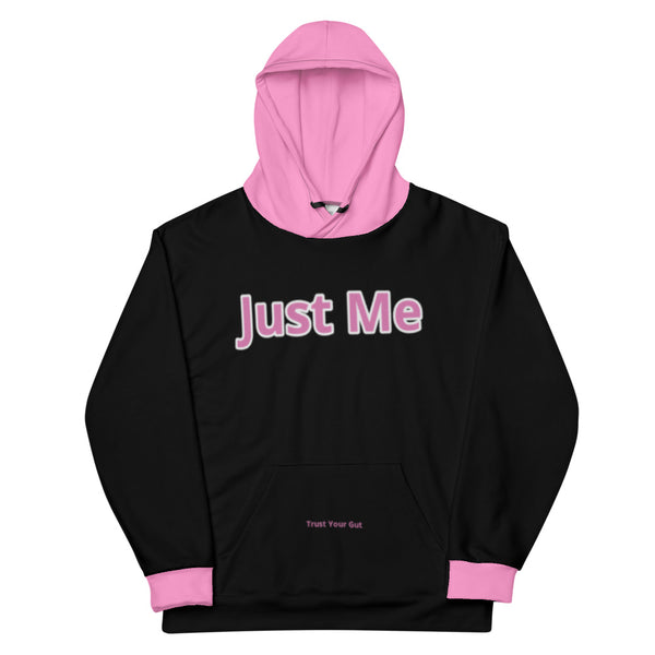 Hoodies4You "Just Me" "Trust Your Gut" Black w/Bubble Gum Pink Cuffs and Hood