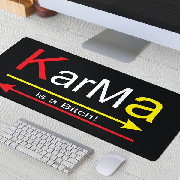 Karma is a Bitch mouse pad