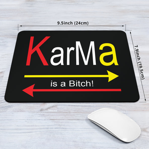 KarMa is a Bitch